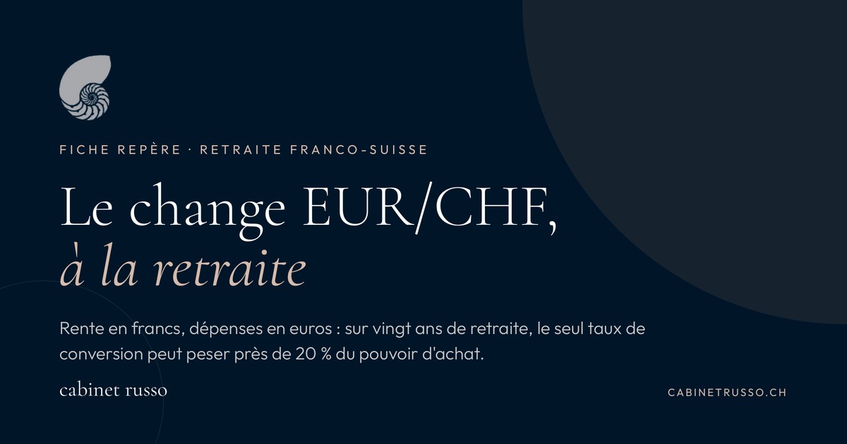 Le change EUR/CHF à la retraite du frontalier franco-suisse